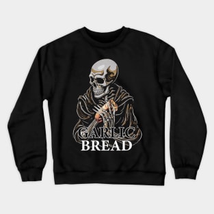 Garlic Bread Grim Crewneck Sweatshirt